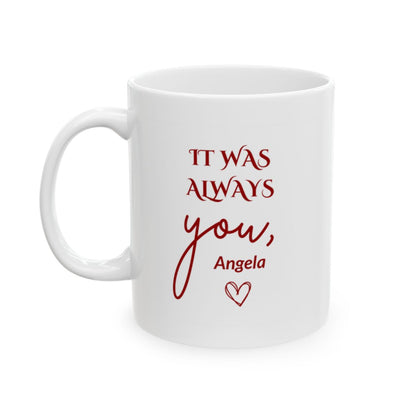 Personalized It Was Always You