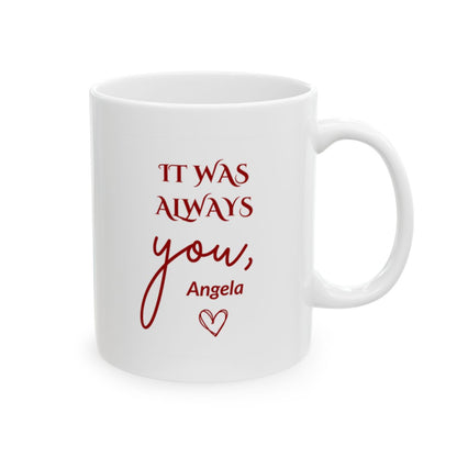 Personalized It Was Always You