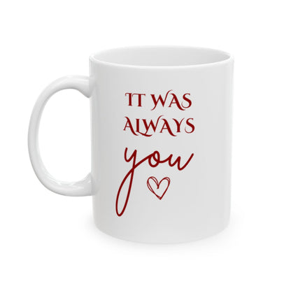 It Was Always You