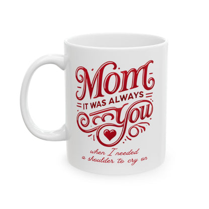 Mom: It Was Always You When I Needed a Shoulder to Cry On