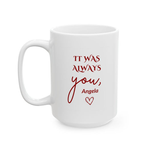Personalized It Was Always You