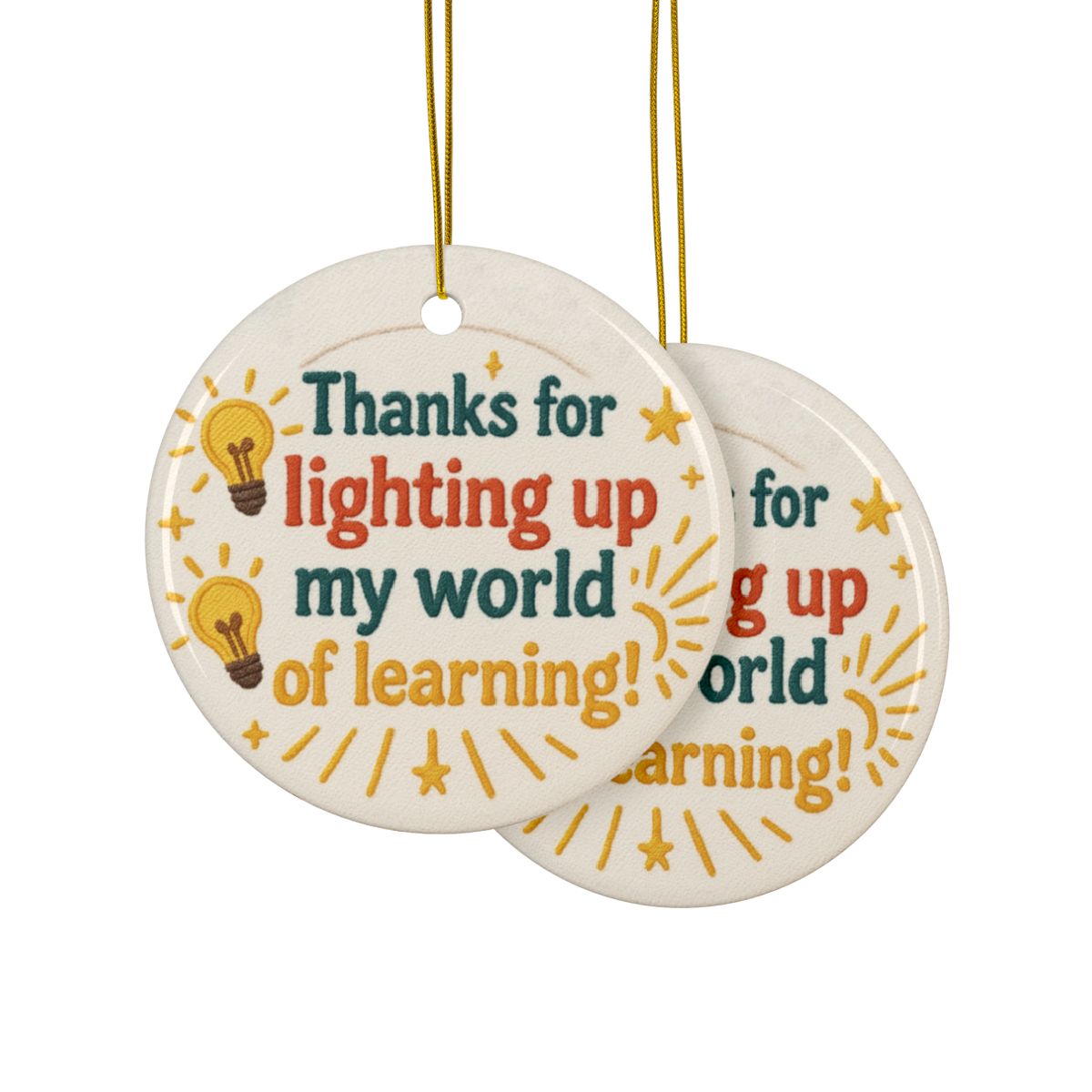 Special Ed Teacher Thanks for Lighting Up My World Ornament