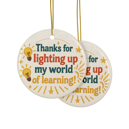 Special Ed Teacher Thanks for Lighting Up My World Ornament
