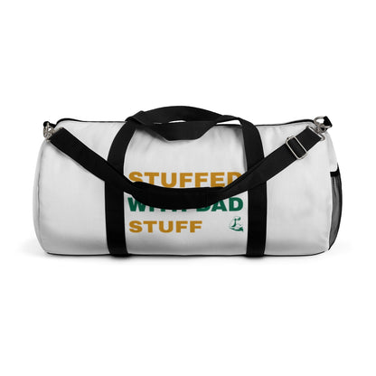 Stuffed with Dad Stuff Duffel Bag