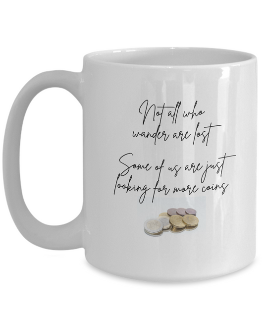 Looking for Coins Mug for Coin Collectors, Numismatists