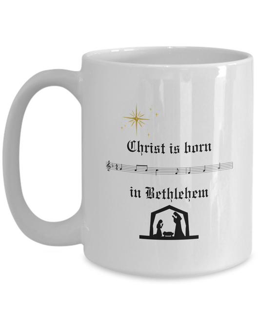 Christ Is Born in Bethlehem Mug for Christmas