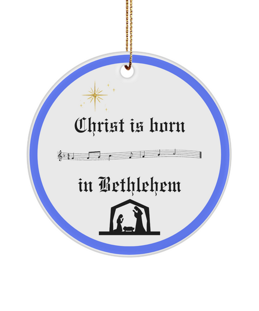 Christ Is Born in Bethlehem Ornament with Blue Border