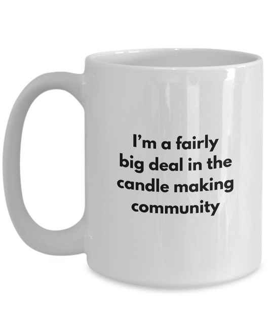 Big Deal Candle Maker Mug for Candlestick Makers, Collectors