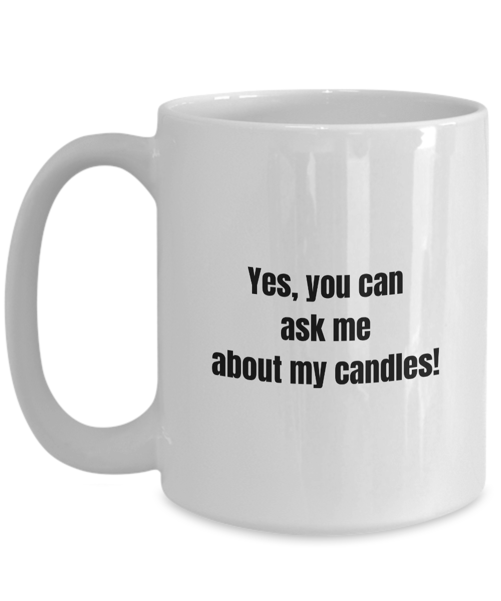 Ask about My Candles Mug for Candlestick Makers or Collectors