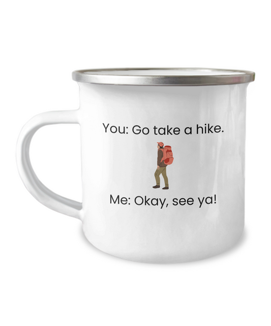 Take a Hike Camper Mug for Hikers