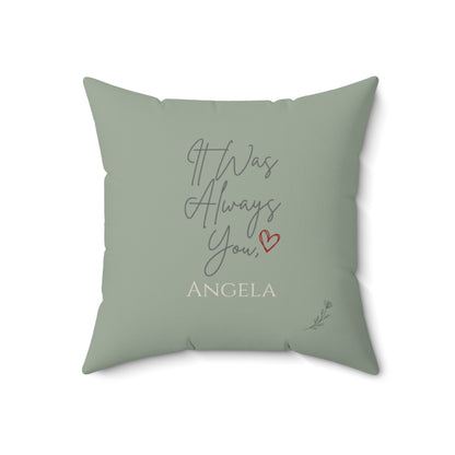 Personalized It Was Always You Pillow