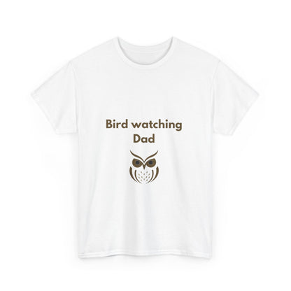 Bird Watching Dad T-shirt