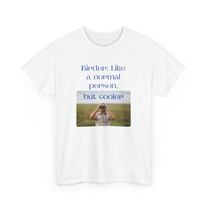 Birder: Like a Normal Person But Cooler