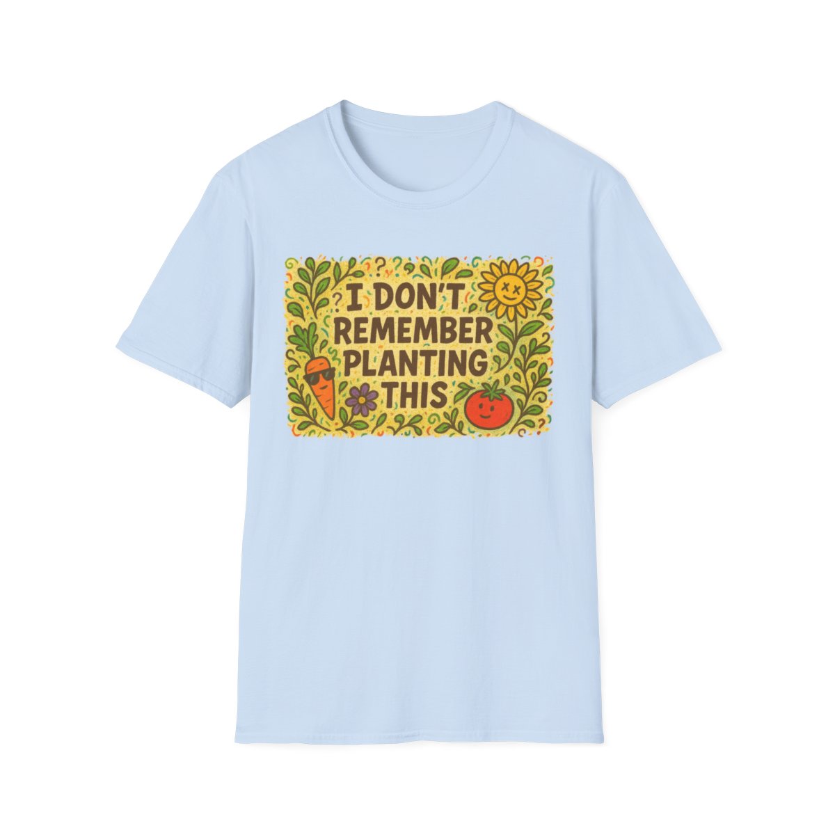 I Don't Remember T-shirt