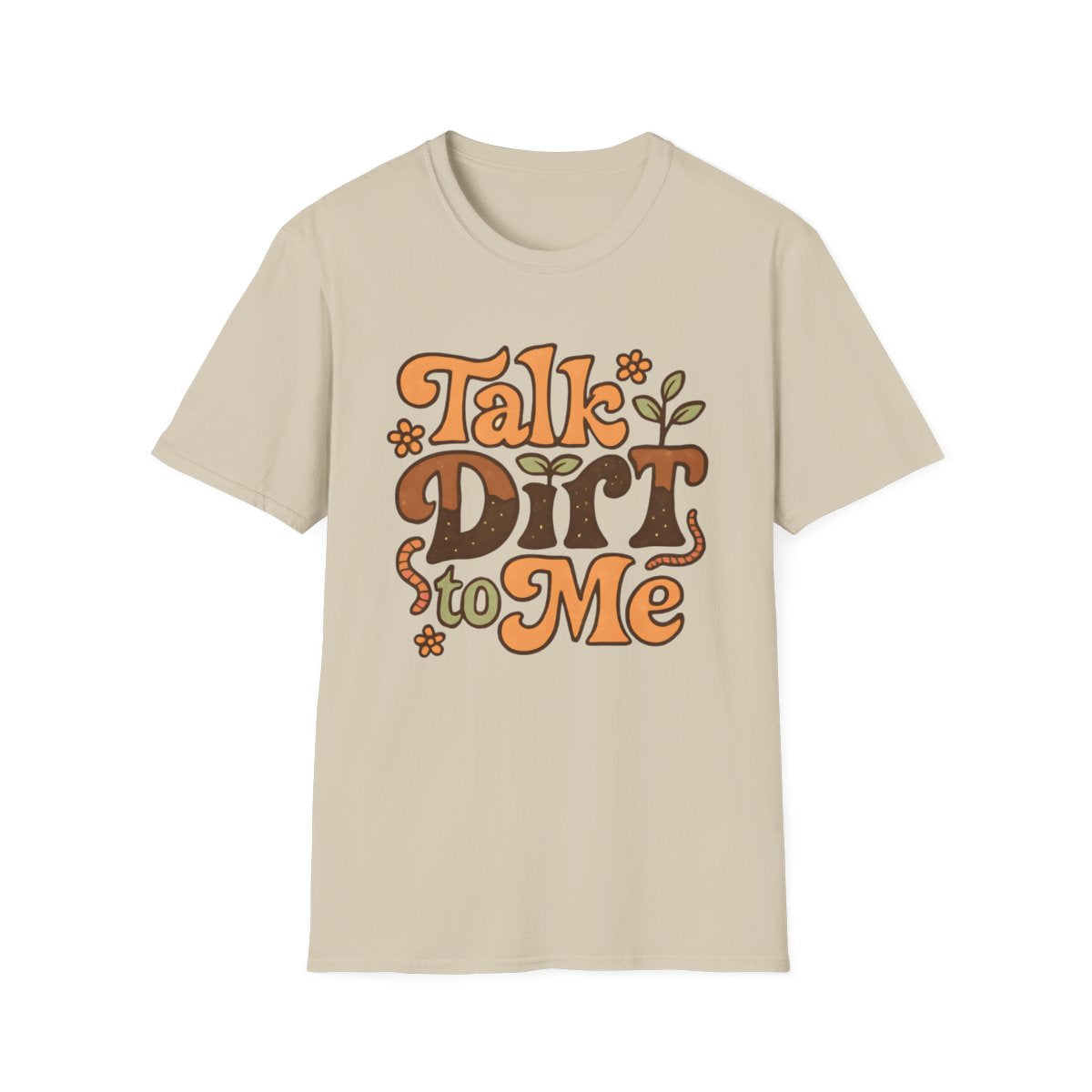 Talk Dirt T-shirt