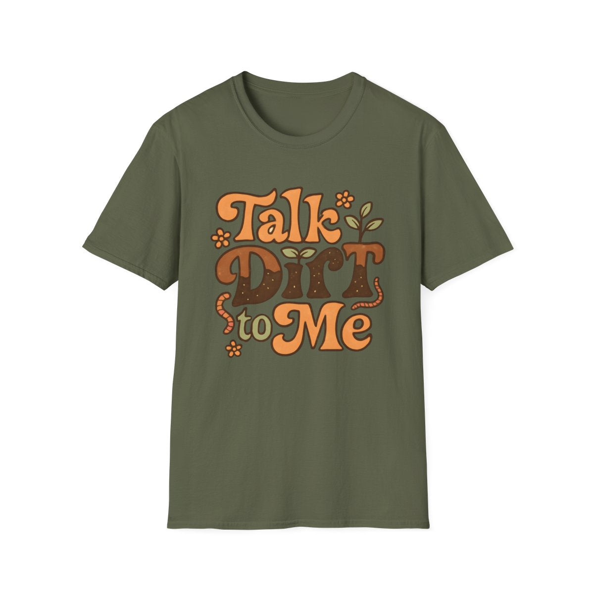 Talk Dirt T-shirt