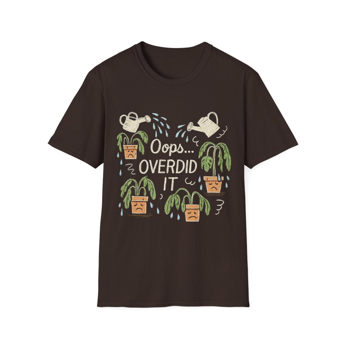 Overdid It T-shirt