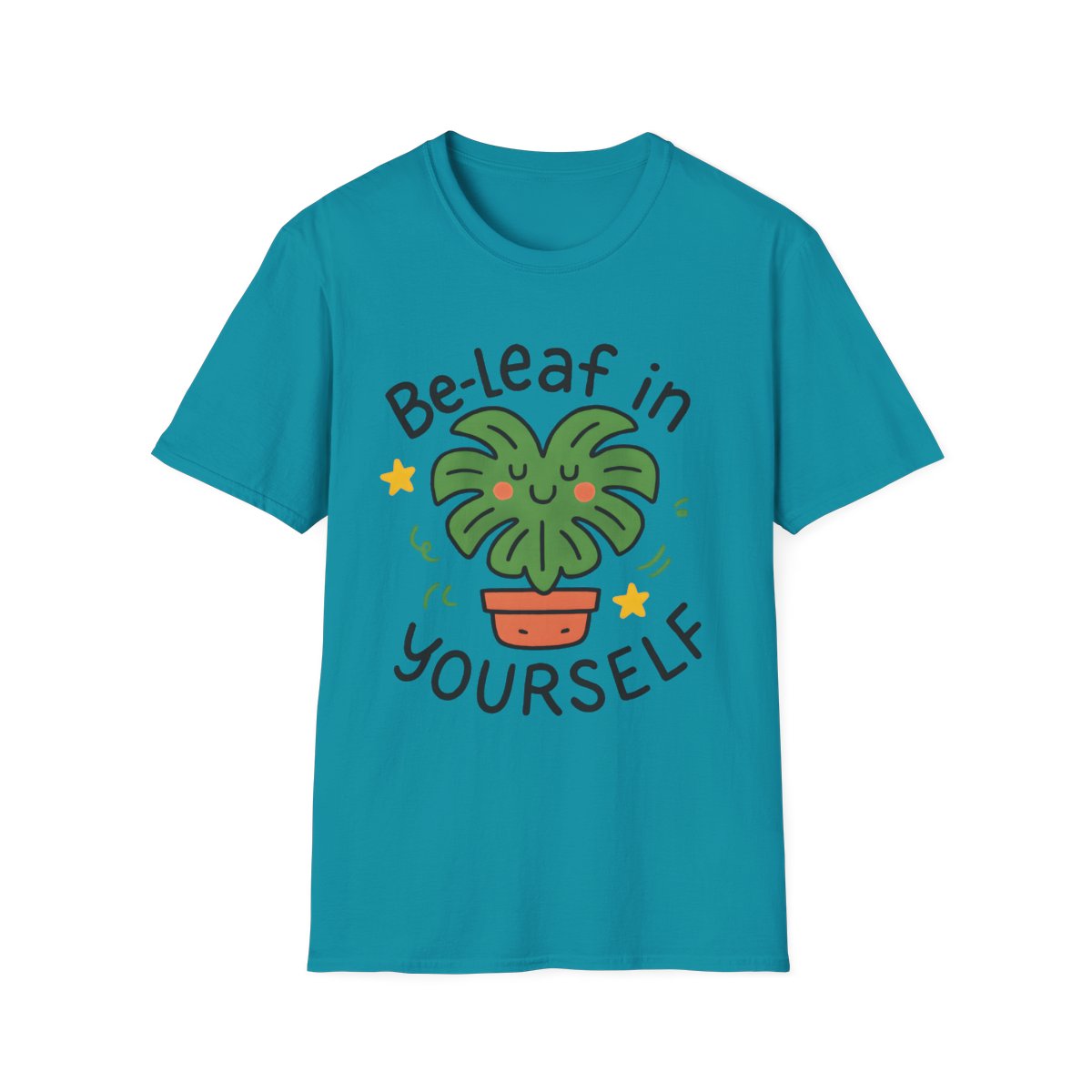 Be-Leaf in Yourself T-shirt