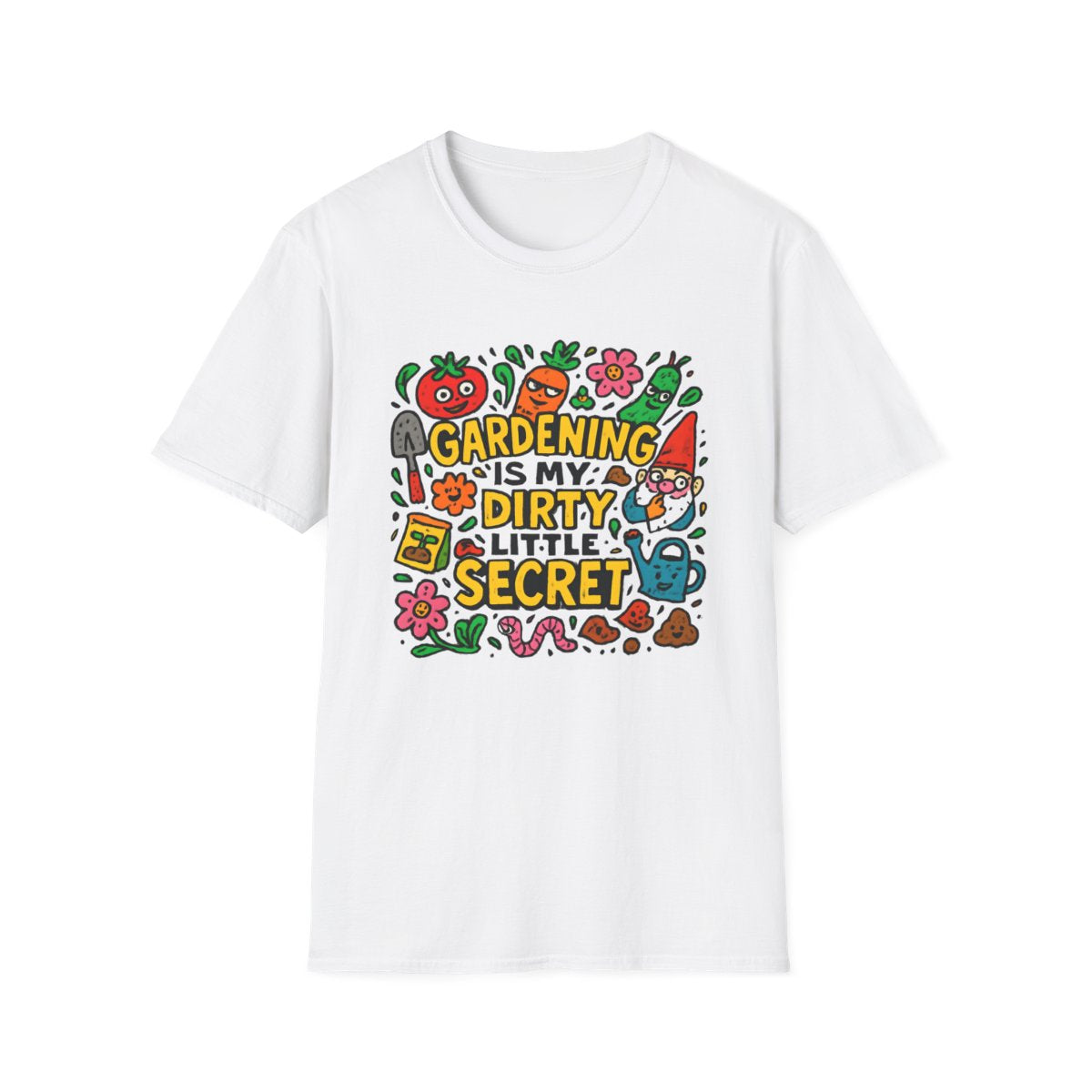 Gardening Is My Secret T-shirt