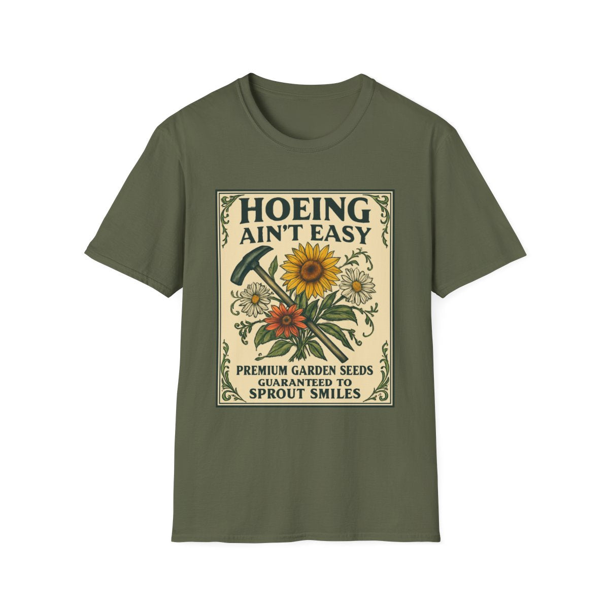 Hoeing Ain't Easy T-shirt