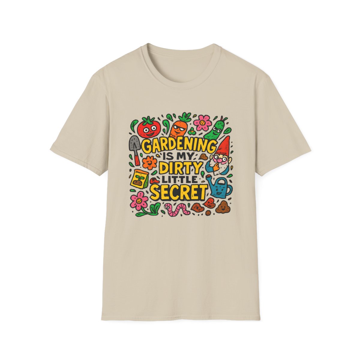 Gardening Is My Secret T-shirt