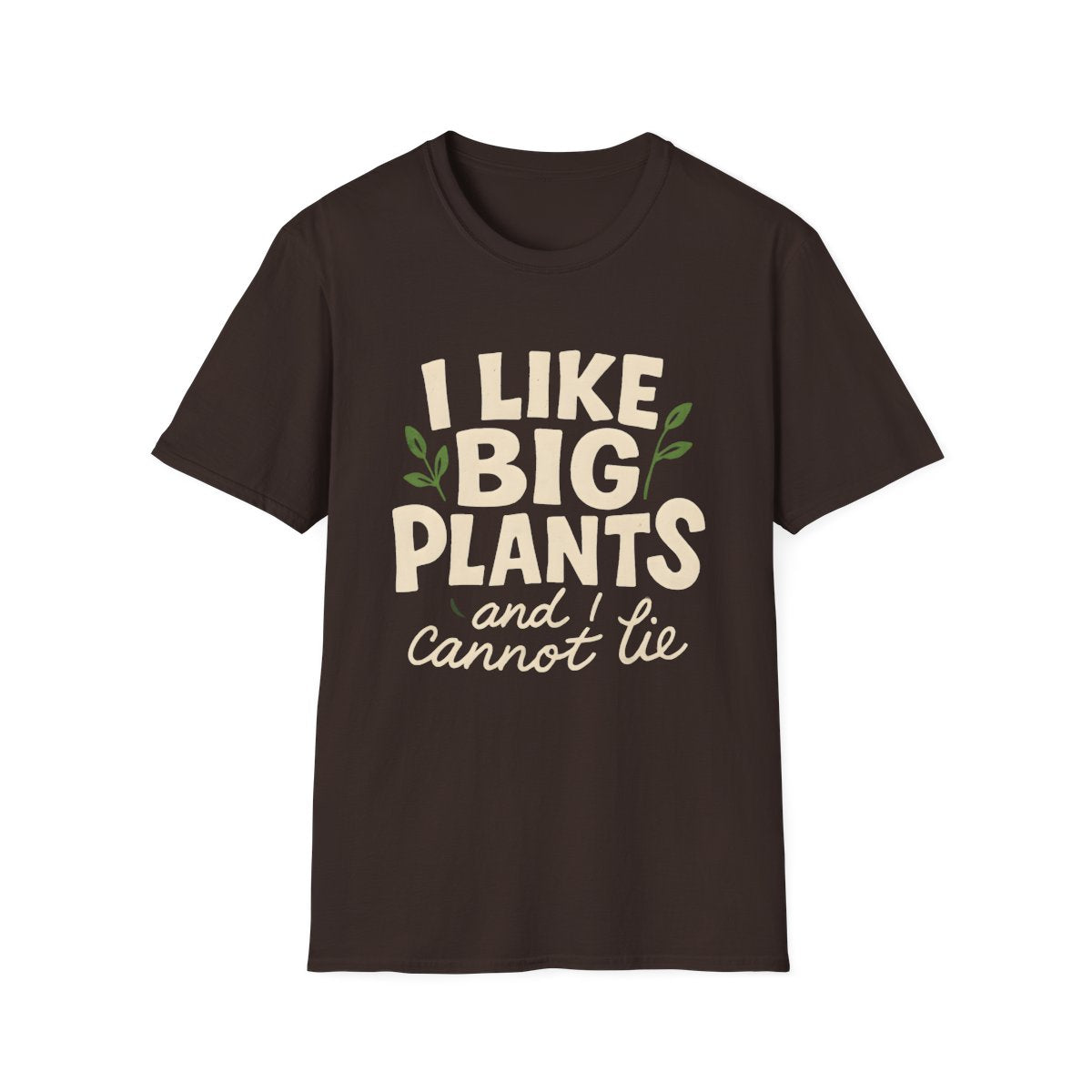 I Like Big Plants T-shirt