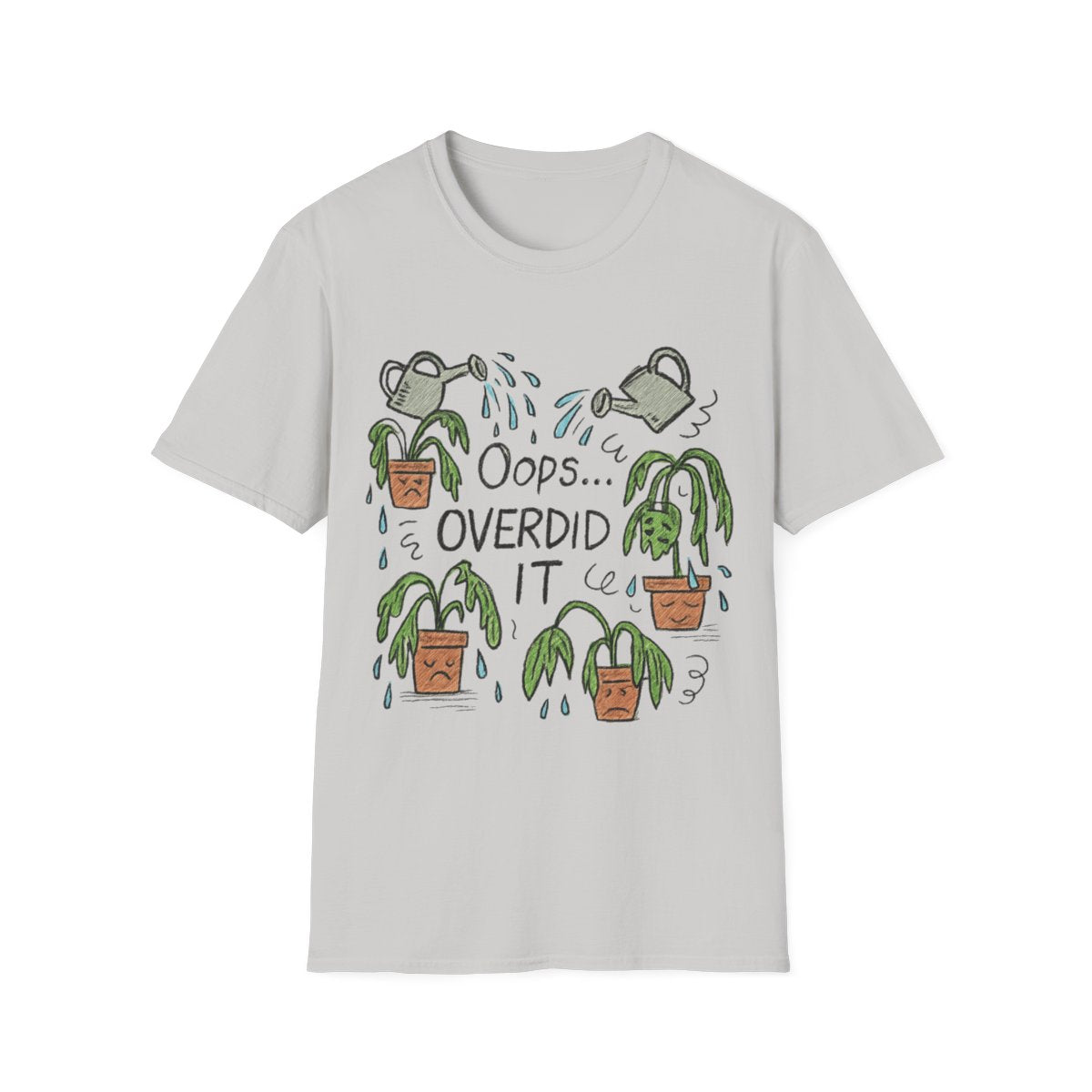 Overdid It T-shirt