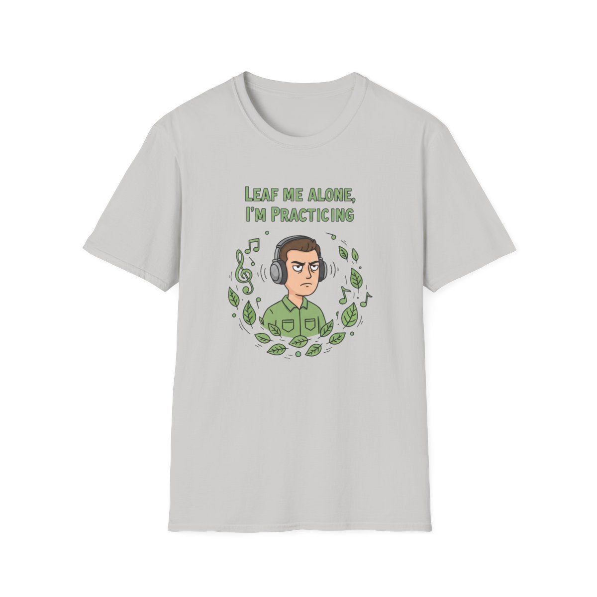 Leaf Me Alone T-shirt