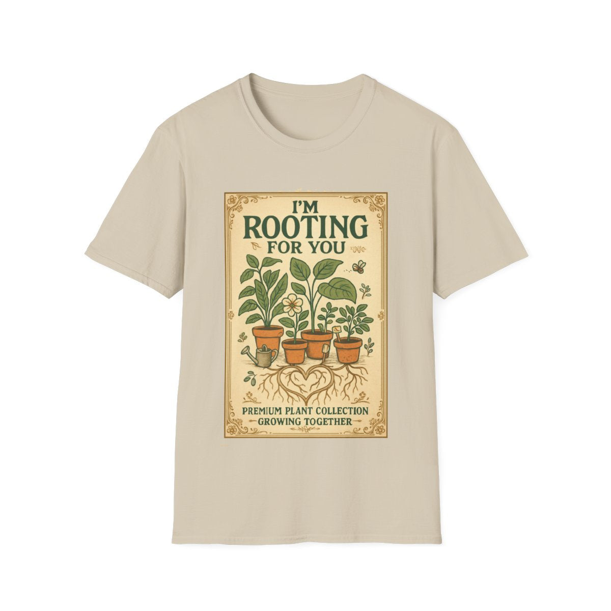 Rooting for You T-shirt