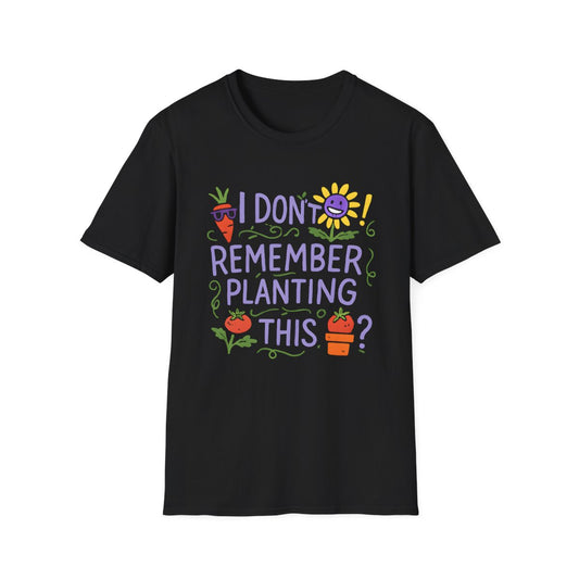 I Don't Remember T-shirt