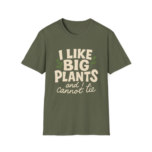I Like Big Plants T-shirt