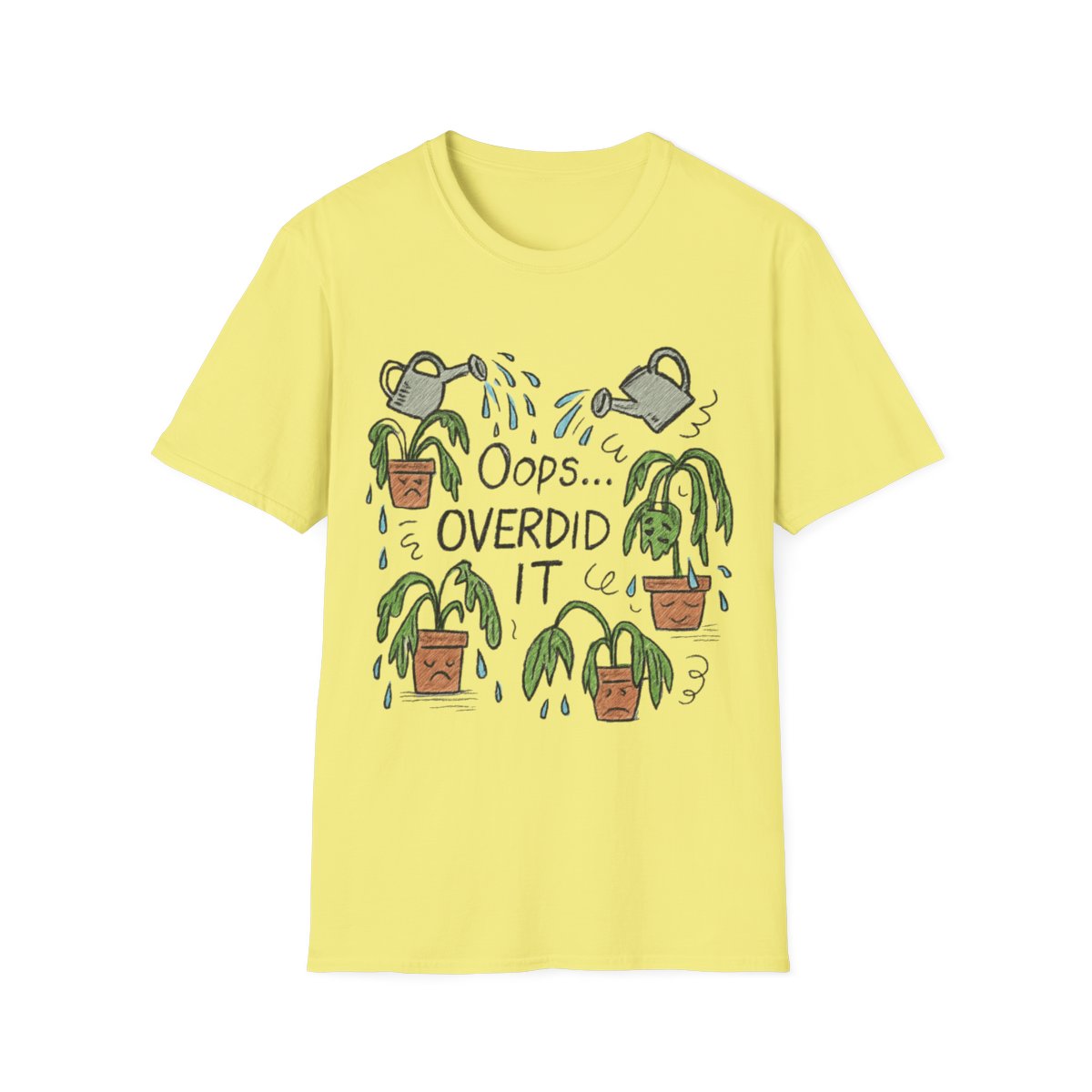 Overdid It T-shirt