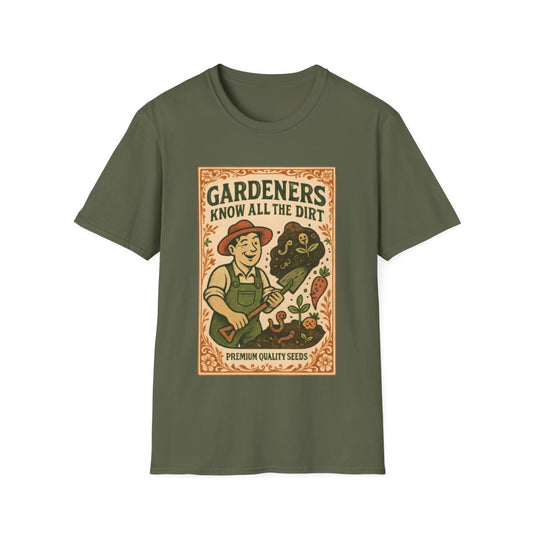 Gardeners Know the Dirt T-shirt