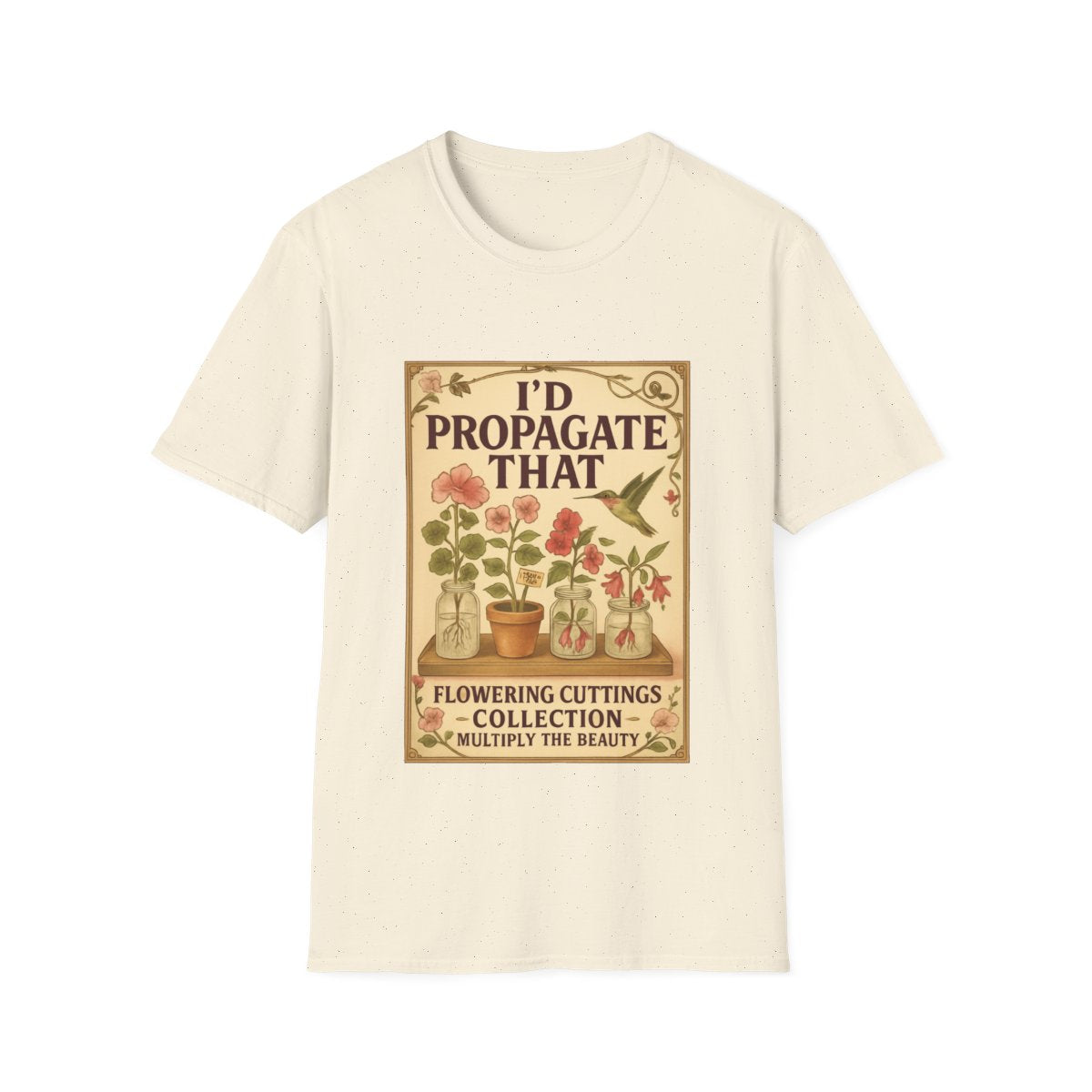 I'd Propagate That T-shirt