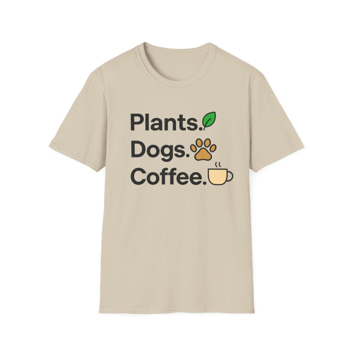 Plants Dogs Coffee T-shirt