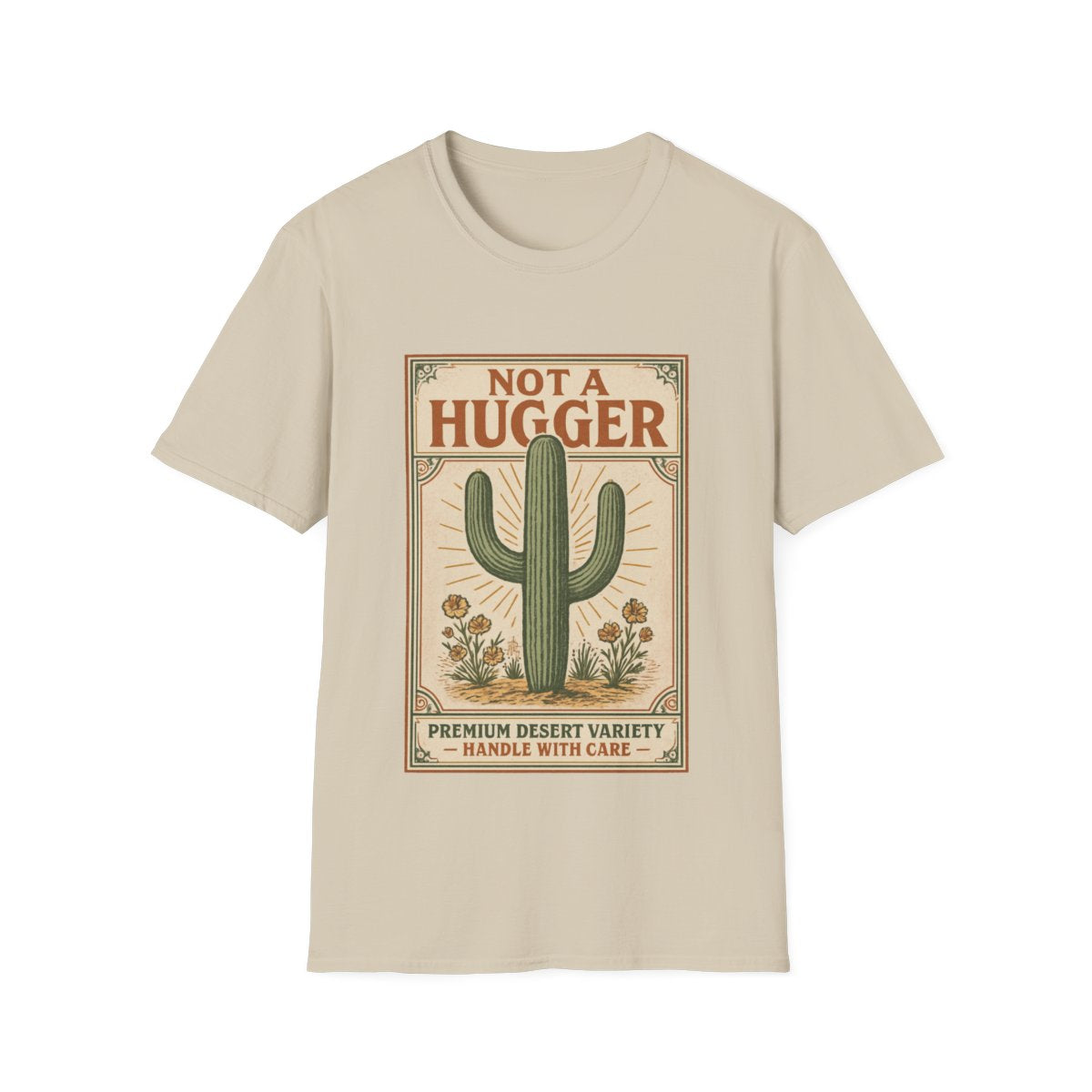 Not a Hugger T-shirt