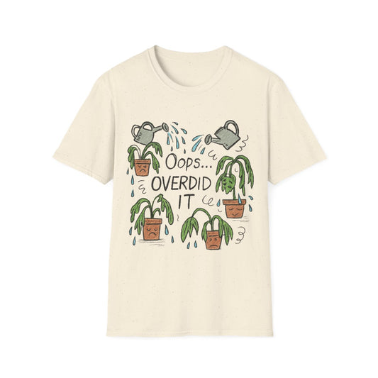 Overdid It T-shirt