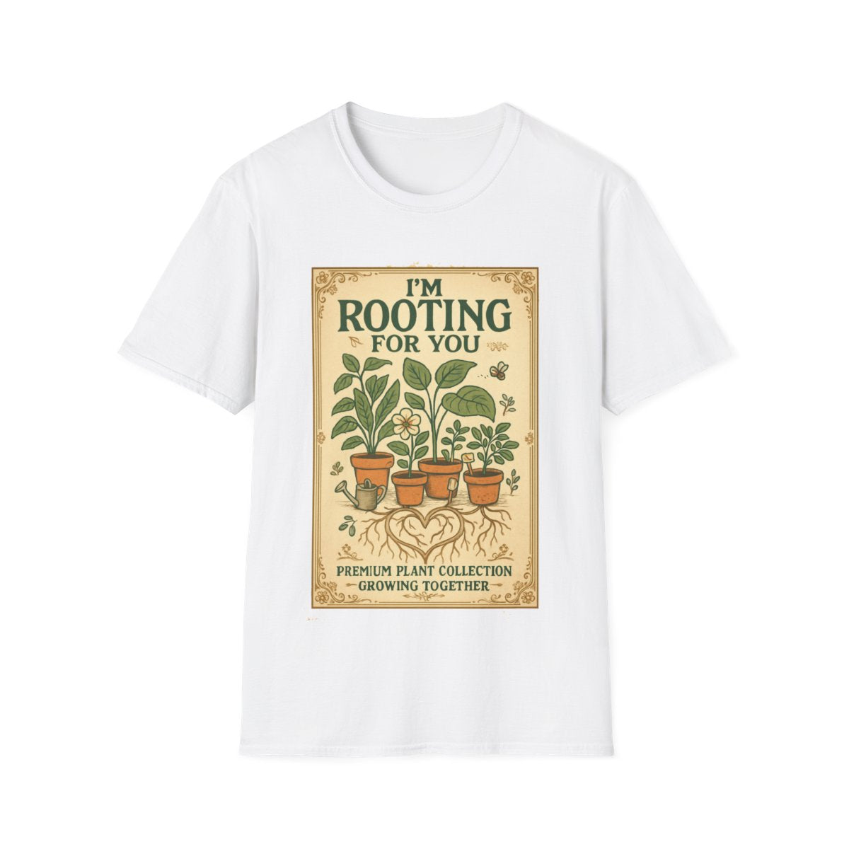 Rooting for You T-shirt