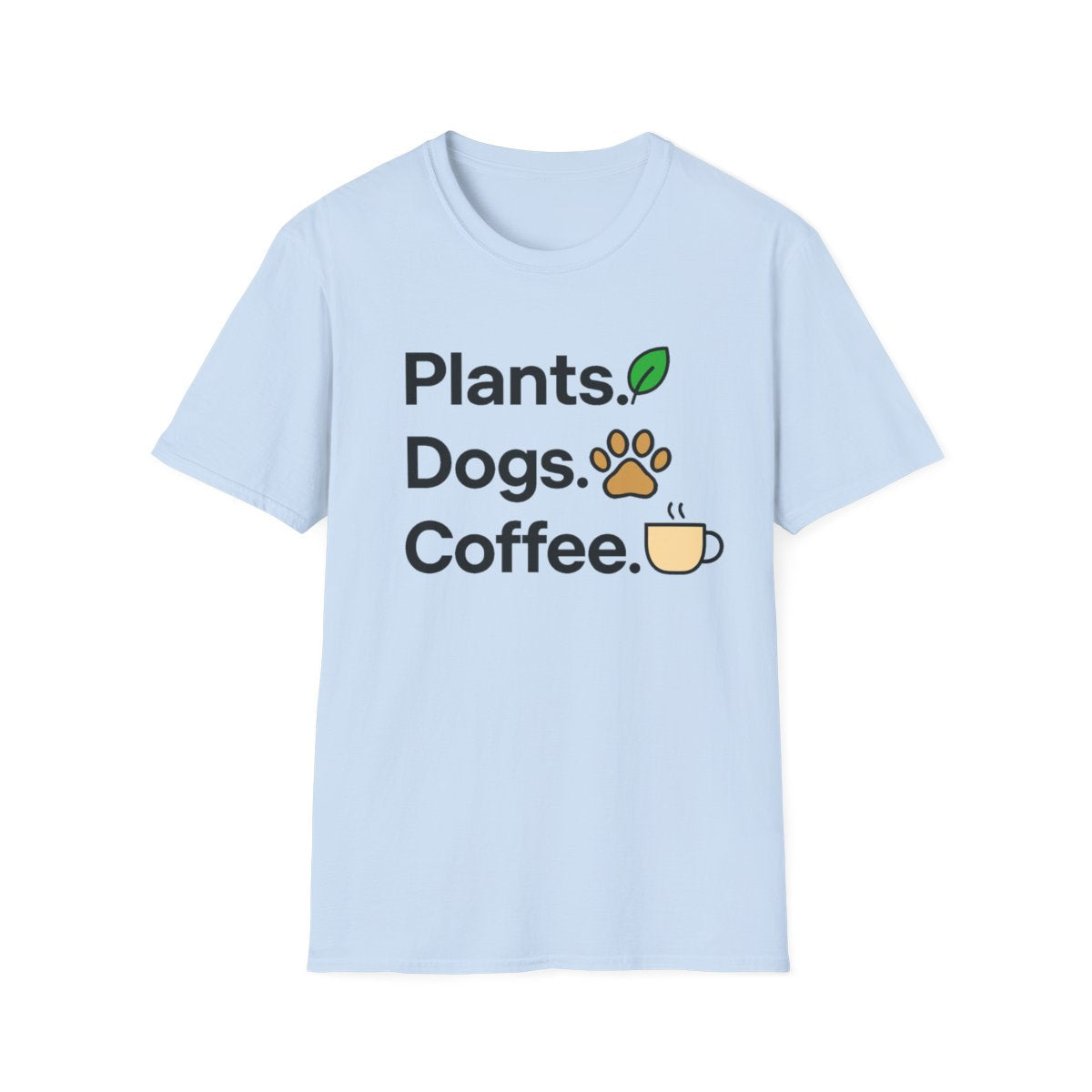 Plants Dogs Coffee T-shirt